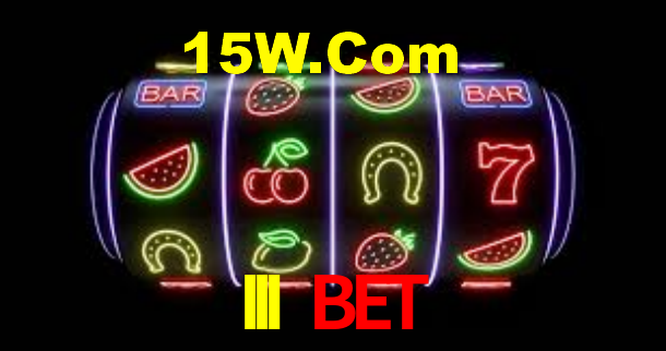 III BET,III.BET